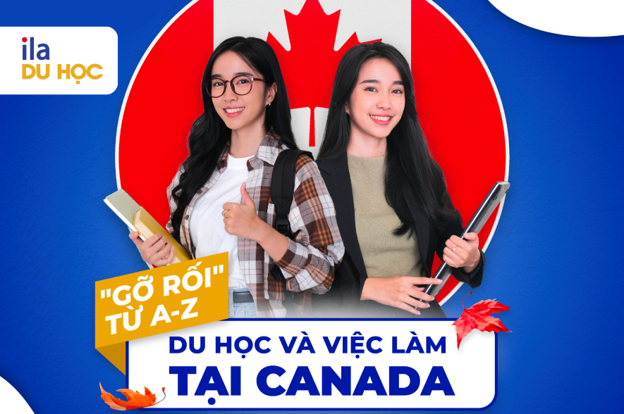 Canada Education Day: Du học và việc làm tại Canada